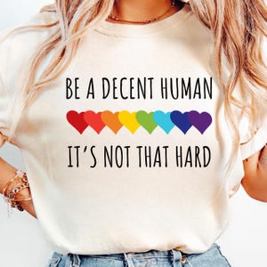 Be A Decent Human It’s Not That Hard T-Shirt Design SVG PNG, LGBT Heart Retro, Pride Quote Sublimation File for Shirt Mug Sticker