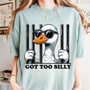 Silly Goose PNG,Got too silly digital download, Goose design, Silly Goose png, silly goose shirt, silly goose university
