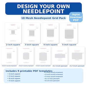 Op de afbeelding: Een digitaal PDF-downloadpakket getiteld DESIGN YOUR OWN NEEDLEPOINT 18 Mesh Needlepoint Grid Pack. Bevat 9 printbare sjablonen: vierkanten van 2, 3, 4 en 5 inch, ronde ornamenten van 3, 4 en 5 inch, en wimpels van 8x3 en 8x5 inch op witte pagina's.