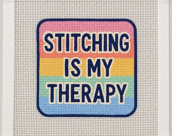 Stitching Is My Therapy Needlepoint Canvas, Hand-Painted 18 Mesh Quote Design, Colorful Stitching Gift