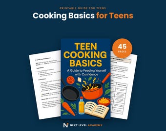 Teen Cooking Basics Guide: Kitchen Safety, Meal Planning, Recipes (PDF)