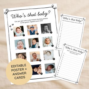 May include: A baby shower game, "Who's that baby?", is displayed. The game includes a poster with baby photos and answer cards. The poster has a black border and the text "Who's that baby?" with instructions. The answer cards have numbered lines.
