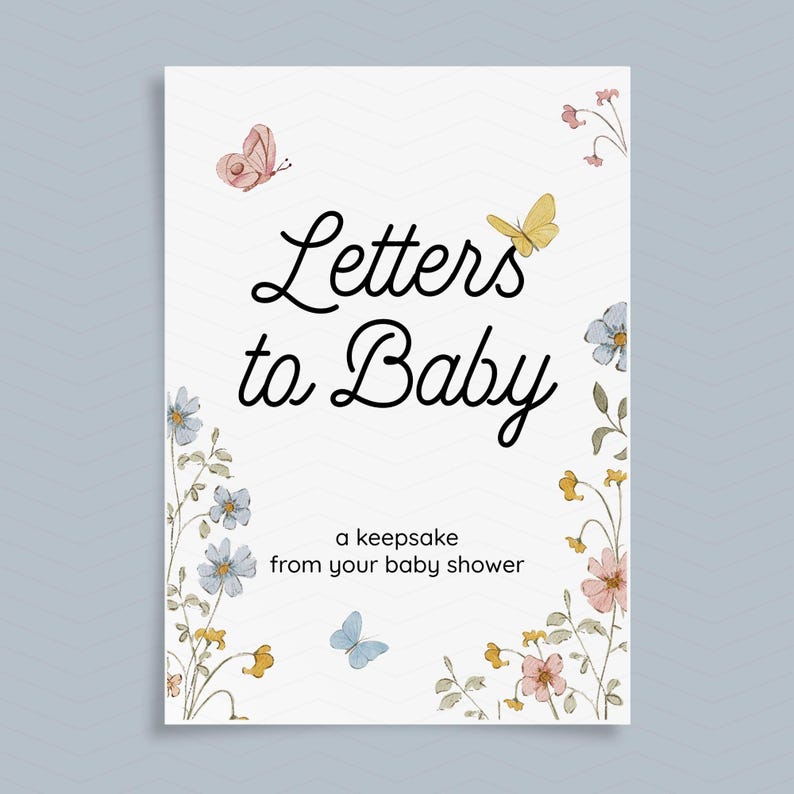 Op de afbeelding: Een wit bord met de tekst "Letters to Baby" in elegant zwart schrift, omringd door aquarel illustraties van vlinders en bloemen in pastelkleuren. De tekst "a keepsake from your baby shower" staat eronder.