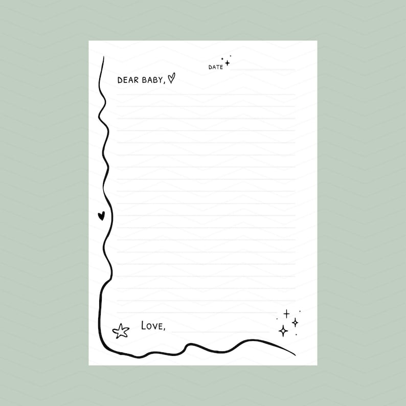 May include: White lined stationery with black decorative border and text. The text includes "DEAR BABY," "DATE" and "LOVE," along with small heart, star, and sparkle illustrations. The paper has a simple, minimalist design.