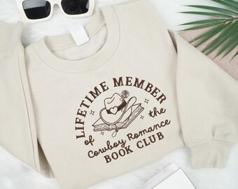 Embroidered Lifetime Member of the Cowboy Romance Book Club Sweatshirt, Bookish Western Sweatshirt, Romance Reader Gift, Book Lover Gifta