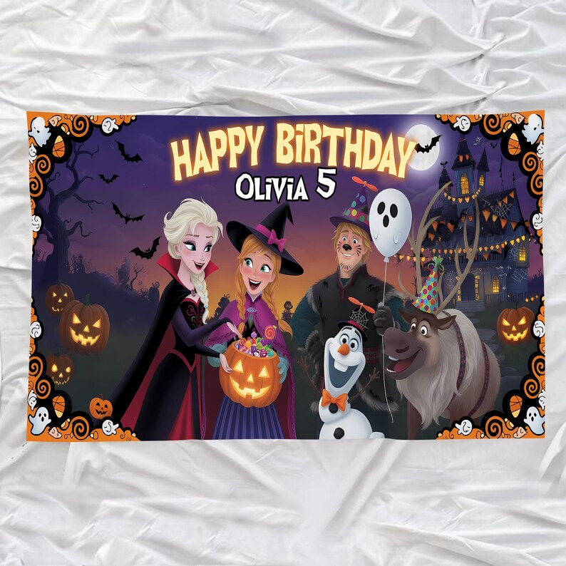 May include: A Halloween-themed birthday banner with the text "HAPPY BIRTHDAY OLIVIA 5". The banner features cartoon characters, including Elsa and Anna, with a spooky castle, pumpkins, bats, and a full moon in the background.