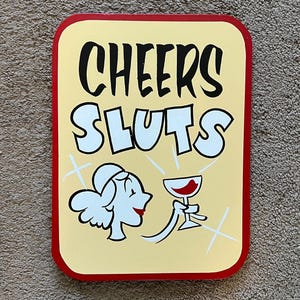 Hand Painted Drinking Sign | Funny Hand Lettered Bar Sign | Raunchy Wall Art | Drinking Humor Decor | Bachelorette Party Bar Gift