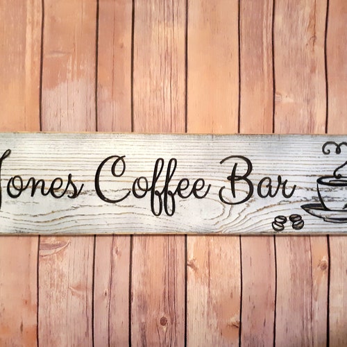 Custom Coffee Bar Sign Carved, Custom Distressed Wooden Signs