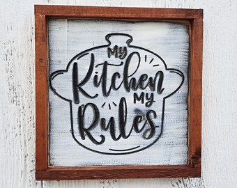 Distressed My Kitchen My Rules sign / framed wooden sign / spring summer sign / farm sign / housewarming gift / Kitchen sign