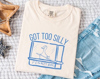 Hockey Got Too Silly Comfort Colors Tee, Penalty Box Silly Goose Adult Youth T-shirt Crewneck, Hockey Lover Sweatshirt, Meme Shirt