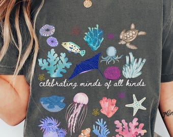 Marine Life Inclusive Celebrating Minds Of All Kinds Comfort Colors Shirt Sweatshirt, Inclusive Ed Teachers Adult Youth T-shirt Hoodie