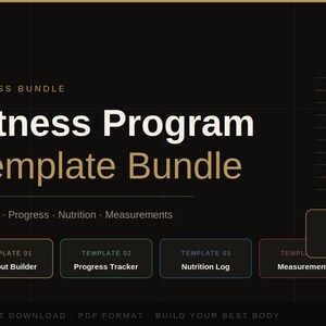May include: A black and gold graphic promoting a fitness program template bundle. The text reads "Fitness Program Template Bundle" with options for workout, progress, nutrition, and measurements. Includes 4 templates, instant download, and PDF format.