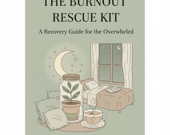 Burnout Rescue Kit | Self Care Planner, Rest Guide (Digital Download)