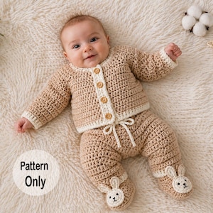 May include: A tan and cream crochet baby outfit, including a button-up cardigan and pants with bunny face accents on the feet. The text "Pattern Only" is in a white circle in the lower left corner.