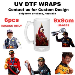 May include: A frosted glass beer stein with a handle, featuring a custom UV DTF wrap design. The image includes Formula 1 drivers and the text "UV DTF WRAPS" and "Contact us for Custom Design". The image size is 9x9cm.