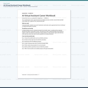 May include: A white document titled AI Virtual Assistant Career Workbook with black text. It outlines a seven-day practice plan for beginners, including sections on what is needed, skills to learn, and daily tasks for administrative service training.