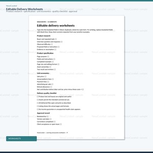 May include: A white digital document titled Editable delivery worksheets featuring sections for product research, specification, unit economics, a delivery quality checklist, and an approval record with bracketed fields for user input.
