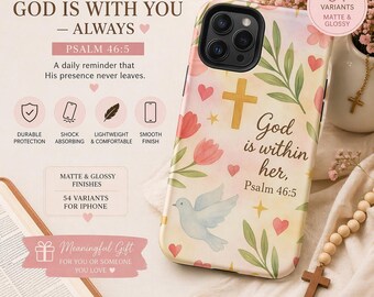 Floral Christian Phone Case: God Is Within Her, Scripture Gift
