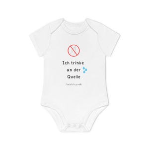Baby bodysuit &quot;I drink from the spring&quot; - Nursing bodysuit - Gift for birth - Funny bodysuit - Naturally breastfed - Organic cotton