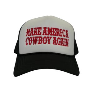 Make America Cowboy Again Trucker Hat – Embroidered Snapback | Western Statement Hat | Unisex Cap | Multiple Colors Available