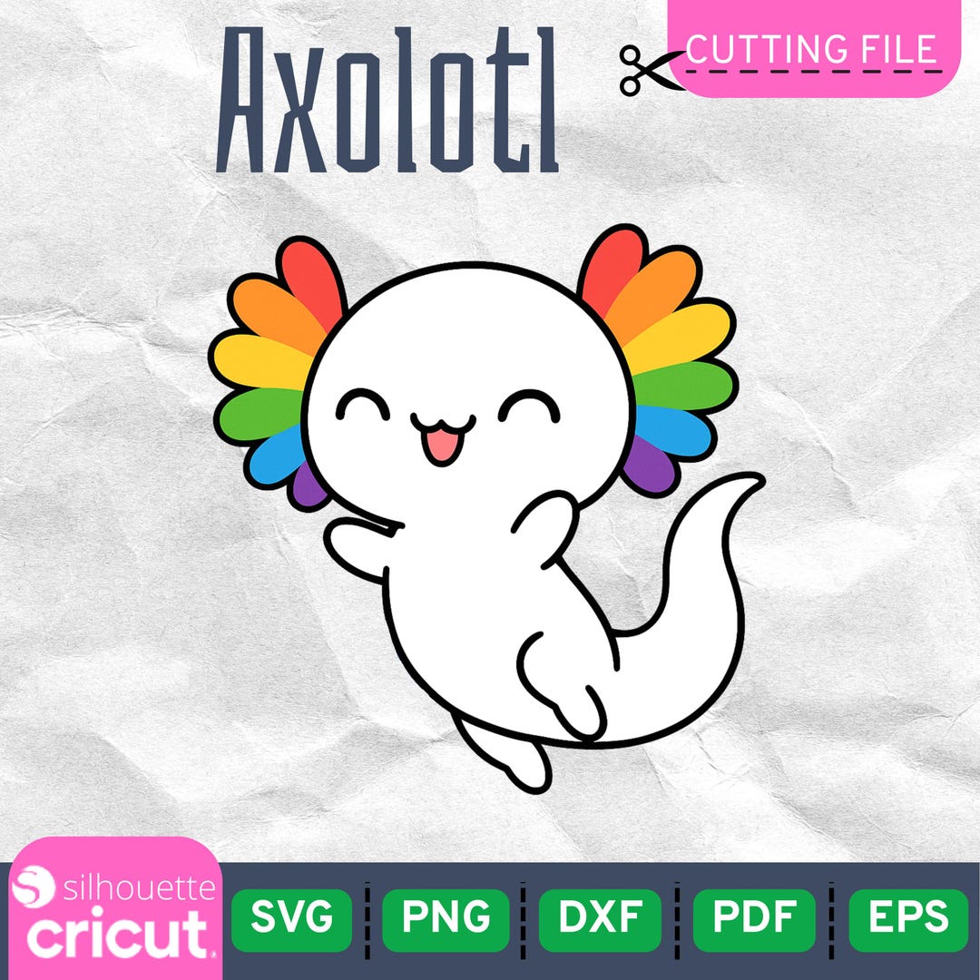 Joyful Rainbow Axolotl SVG PNG – Cute Kawaii Clipart for Cricut, Baby ...