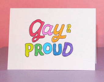 Gay & Proud - Queer Card - Handmade Funny Greeting Cards