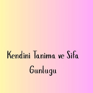 May include: A journal with the text "Icimdeki Isik" at the top and "Kendini Tanima ve Sifa Gunlugu" below, written in black script. The background transitions from yellow to pink.
