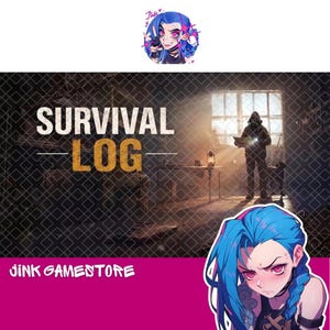 May include: A digital graphic featuring the text SURVIVAL LOG in white and yellow letters. The background shows a silhouette of a person in a room with a lantern. Two illustrations of a blue-haired character are present, and the text JINK GAMESTORE.
