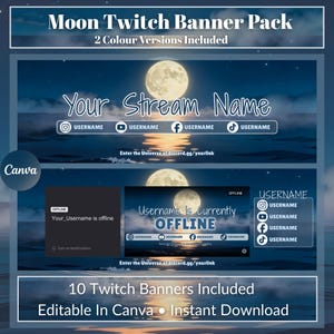 May include: A digital product featuring Twitch banner templates with a moon theme. The design includes a full moon over a seascape, with space for a stream name and social media usernames. Text includes "Moon Twitch Banner Pack" and "10 Twitch Banners Included."