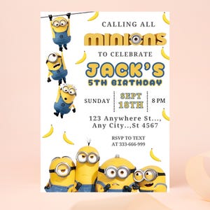 May include: A birthday invitation with a Minions theme. The invitation says "Calling All Minions to Celebrate Jack's 5th Birthday" with the date, time, and RSVP details. Yellow bananas and Minions characters are on a white background.