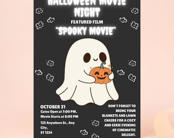 May include: A Halloween Movie Night poster with a black background. The poster features a cute ghost holding an orange pumpkin. Text includes "Halloween Movie Night", "Spooky Movie", and event details for October 31st.