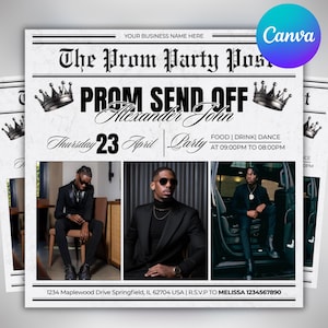 May include: A black and white flyer titled "The Prom Party Post" with the text "PROM SEND OFF" and "Alexander John". The flyer includes images of three people and event details. The event is on Thursday, April 23rd.
