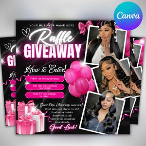 May include: A black and pink promotional flyer advertising a raffle giveaway. The flyer features text including "Raffle Giveaway" and "How to Enter!", alongside images of women and pink balloons. The Canva logo is visible.