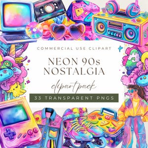 May include: A vibrant digital illustration featuring a collection of 90s-themed clipart. Includes a retro TV, cassette player, sunglasses, boombox, roller skates, and a handheld game console. Text reads "NEON 90s NOSTALGIA clipart pack" and "33 TRANSPARENT PNGs."
