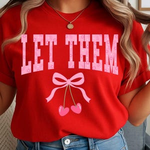 Let Them Coquette Flowers Sublimation