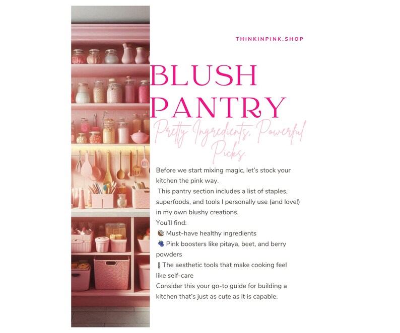 K&ouml;nnte beinhalten: Ein rosa Vorratsschrank mit Regalen voller Gl&auml;ser, Beh&auml;lter und K&uuml;chenutensilien. Der Text "BLUSH PANTRY" wird in Rosa angezeigt, zusammen mit der Website-Adresse "THINKINPINK.SHOP". Das Bild wirbt f&uuml;r gesunde Zutaten und &auml;sthetische K&uuml;chenutensilien.