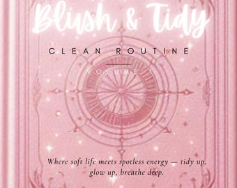 Blush and Tidy Cleaning Routine eBook, Soft Girl Pink Potions and Checklists (Digital PDF)