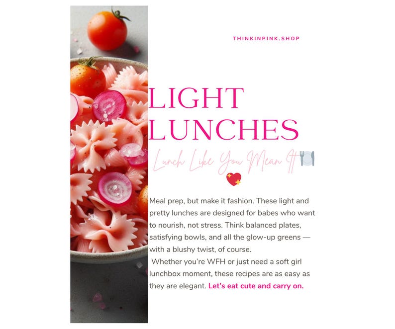 K&ouml;nnte beinhalten: Eine Sch&uuml;ssel mit rosa Farfalle-Nudeln mit geschnittenen roten Zwiebeln und Kirschtomaten. Der Text "LIGHT LUNCHES" ist in Rosa dargestellt, zusammen mit dem Satz "Lunch Like You Mean It". Die Website thinkinpink.shop ist ebenfalls sichtbar.
