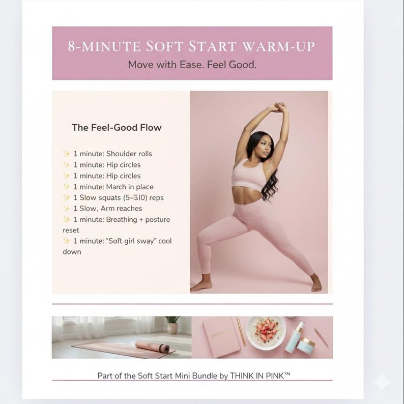 May include: A pink fitness guide with the text "8-MINUTE SOFT START WARM-UP" and "Move with Ease. Feel Good." A woman in pink activewear demonstrates a yoga pose. The guide includes a list of exercises and the text "The Feel-Good Flow."