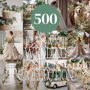 May include: A collage of wedding-themed images. The central image features the text "500 ELEGANT WEDDING STOCK COLLECTION" in white. Other images include a wedding cake, a bride, a dog, and a wedding ceremony.