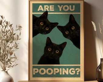 Funny Bathroom Wall Art, Black Cat Wall Art Poster, Are You Pooping Cat Print, Quirky Toilet Decor, Printable Bathroom Humor Art