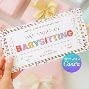 May include: A gift certificate for one night of babysitting, held by a hand. The certificate has colorful text and confetti-like dots. The text reads "ONE NIGHT OF BABYSITTING" and "LOVE, MUM & DAD". Pink and pastel-colored wrapped gifts are in the background.