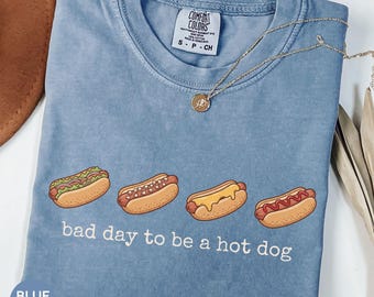 Comfort Colors® Hot Dog Shirt, Bad Day to Be a Hotdog Shirt, Funny Retro Hotdog, 4th of July Shirt, Memorial Day Shirt, Labor Day T-Shirt