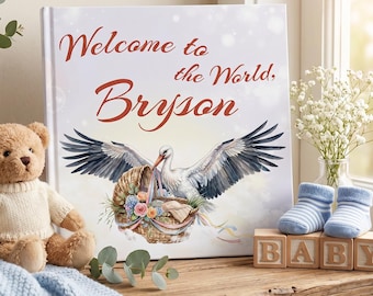 Personalized Newborn Book: Welcome to the World – Custom Baby Keepsake with Name | Present for New Baby, Christening, Pregnancy Gift for Mom