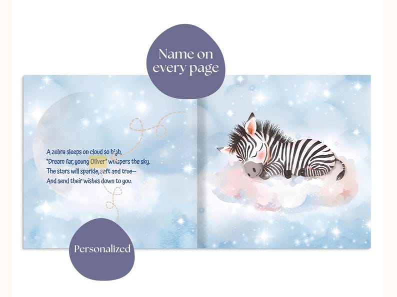May include: A children's book spread featuring a sleeping zebra on a cloud, surrounded by a starry sky. The text reads "Name on every page" and "Personalized". The illustration has soft colors.