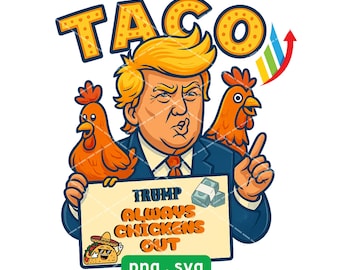 Taco Trump Political Satire Design: PNG SVG Digital Download