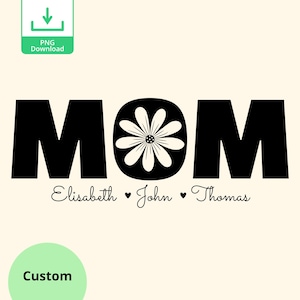 Camiseta personalizada PNG Nomes de mães e filhos, designs de clipart de camisetas de mães para impressão em camisetas, arte de camisetas de mães personalizadas, presente de tendência para mães