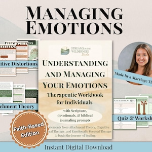 May include: Digital workbook titled "Understanding and Managing Your Emotions" with the text "Therapeutic Workbook for Individuals." Includes "Cognitive Distortions" and "Attachment Theory" resources. Features a "Faith-Based Edition" badge and a photo of a woman.