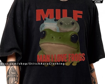 Man I Love Frogs Gift Shirt For Man,Retro Frog Meme Lover Gift Toad Fans,Funny Frog Meme Graphic Tee For Him,Vintage Bootleg Toad Y2K TShirt
