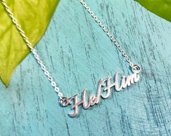 He/Him Pronouns Necklace, LGTBQ Necklace, He Him Jewelry, Trans Gift, Transgender Necklace, Pride Month, Queer Necklace, He Him Christmas